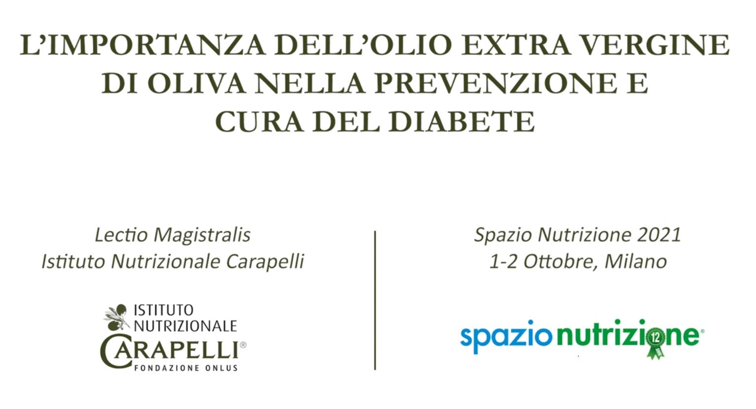 L’importanza dell’Olio Extra Vergine di Oliva nella prevenzione e cura